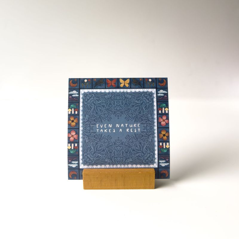 Even Nature Takes a Rest