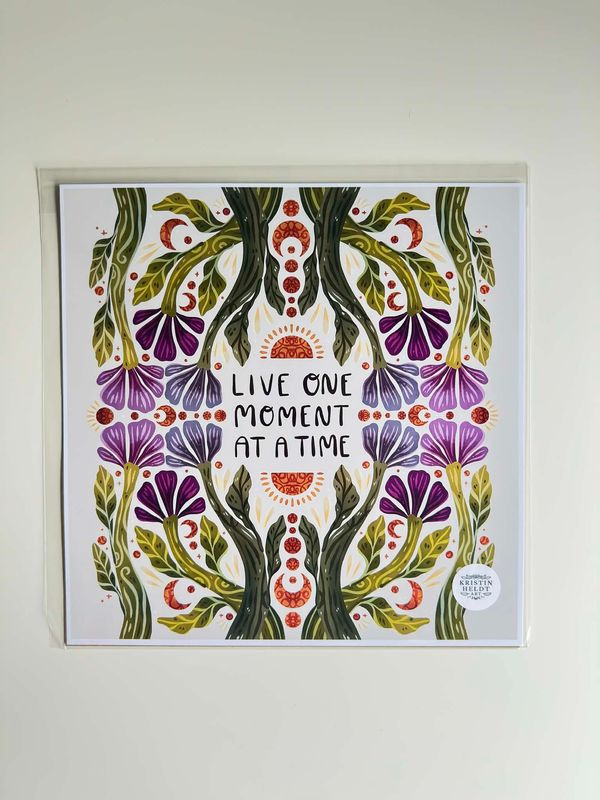 Live One Moment at a Time 12x12