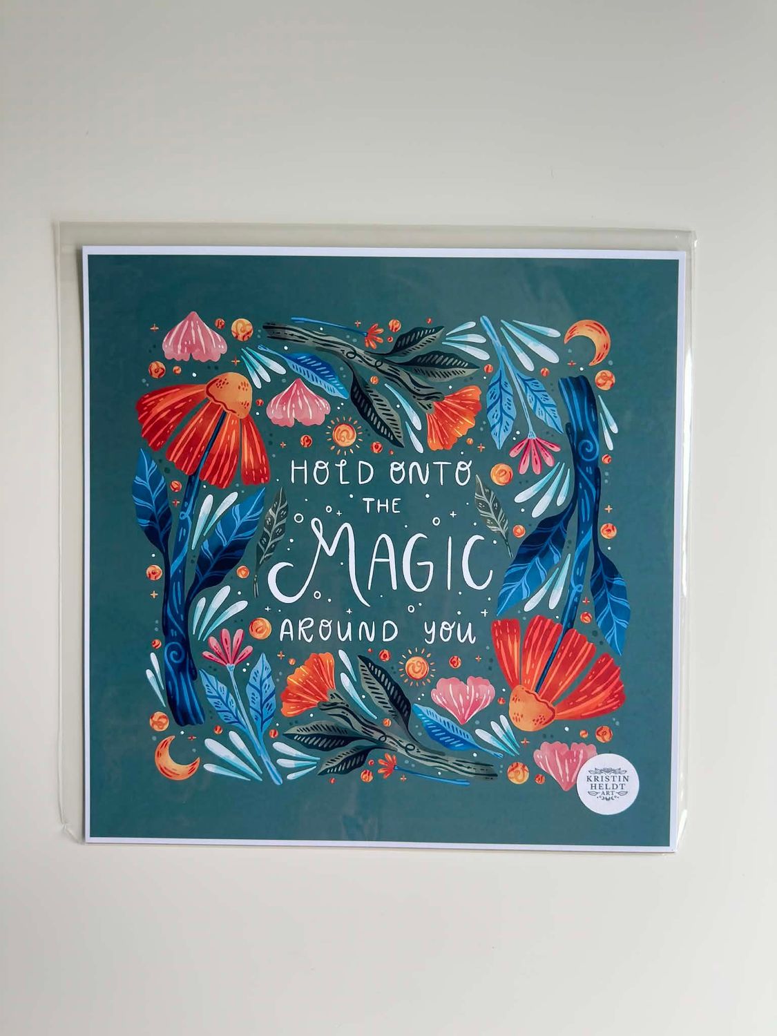Hold Onto the Magic Print 12x12