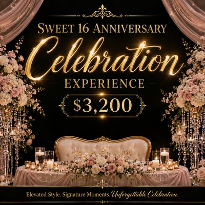 Sweet 16  Anniversary Celebration Experience