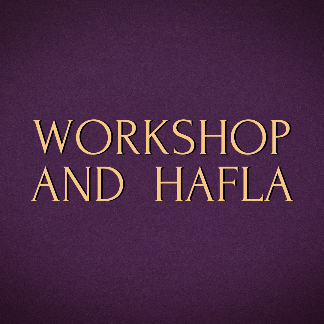 Workshop & Hafla