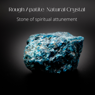 Rough Blue Apatite Blue Natural Stone - Manifestation Motivation Ambition, Self-confidence and Self-acceptance.
