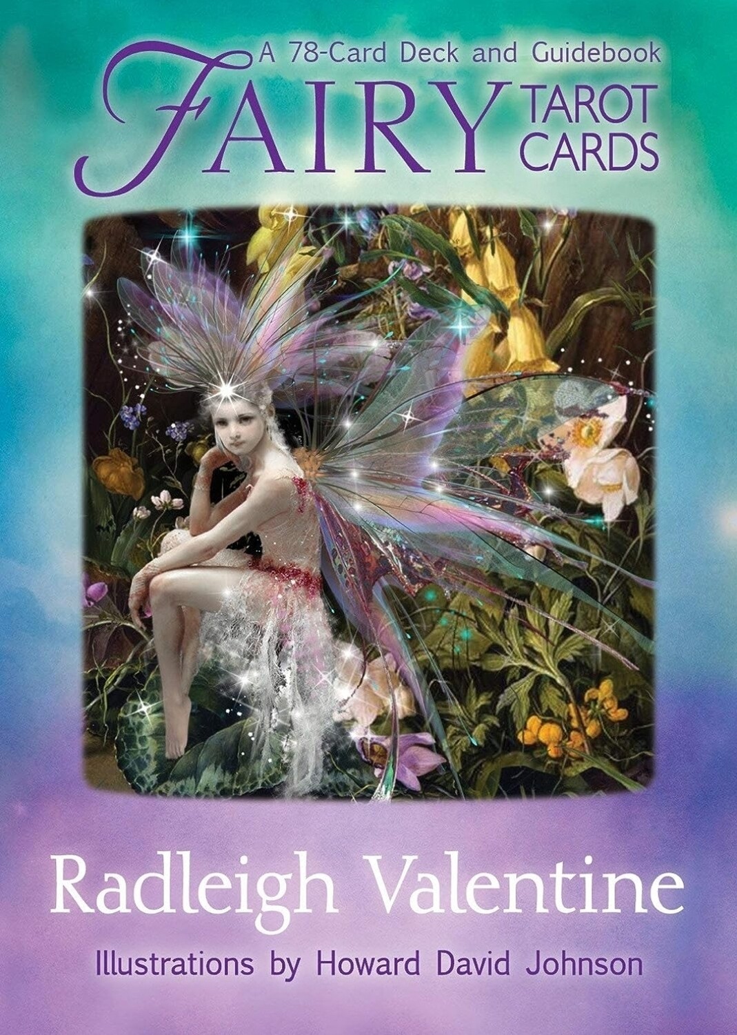 Fairy Tarot Cards By Radleigh Valentine - 78 Tarot Card Deck