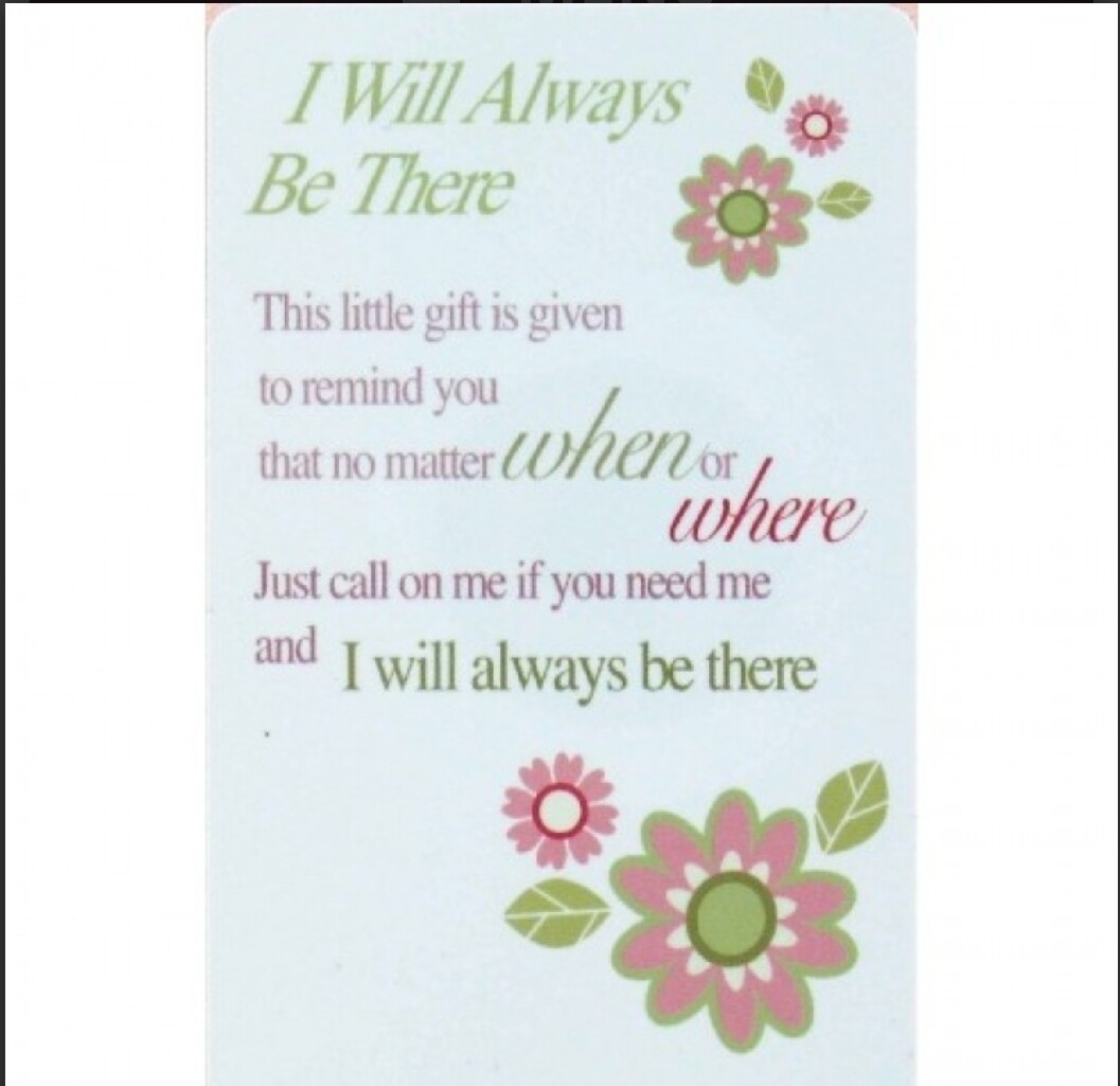 Loving Thoughts - Wallet cards  - I&#39;ll always be there for you...