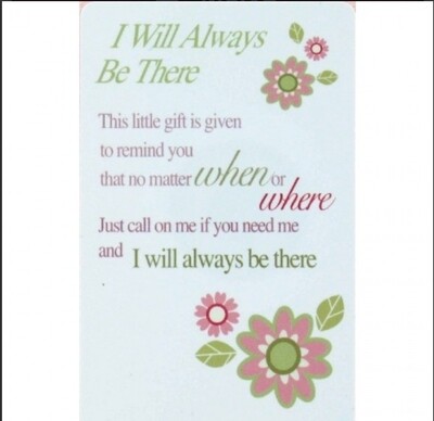 Loving Thoughts - Wallet cards  - I&#39;ll always be there for you...