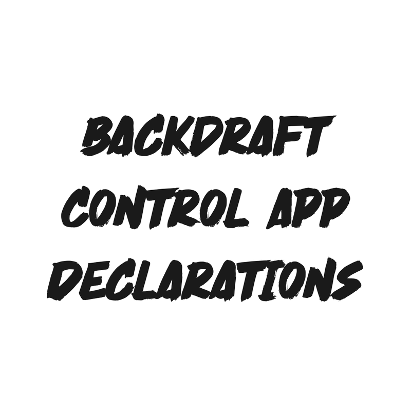 Backdraft Control APP Disclaimers