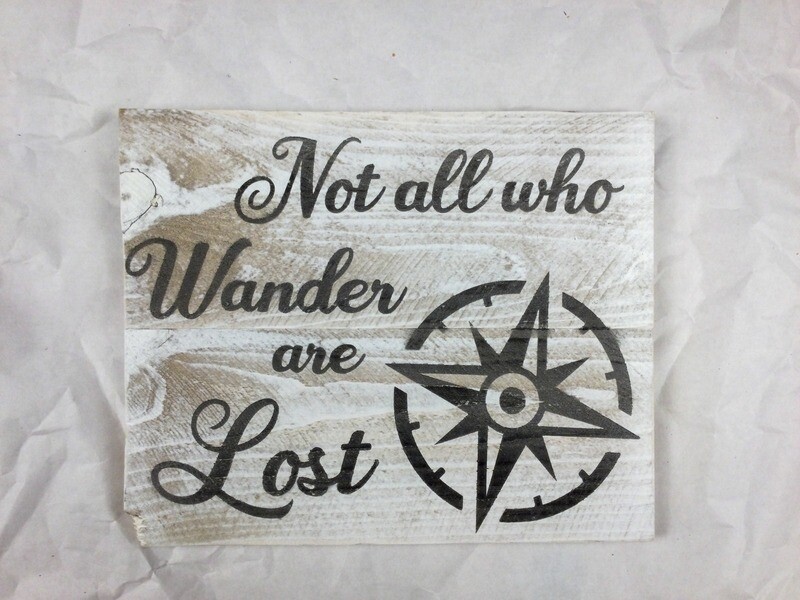 Those Who Wander Sign