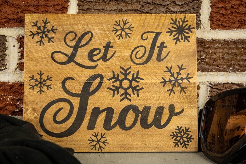 Let It Snow Sign