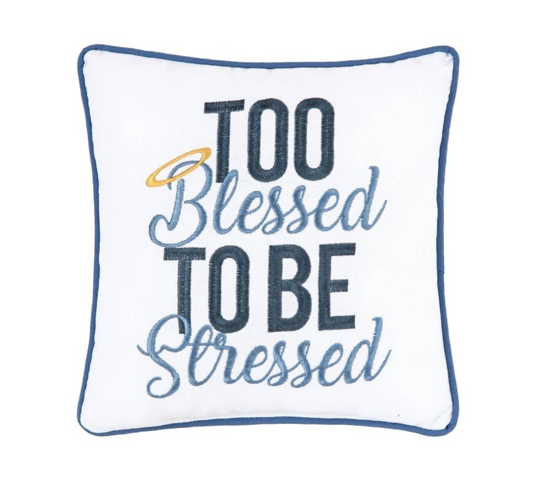 Too Blessed 10" x 10" Pillow