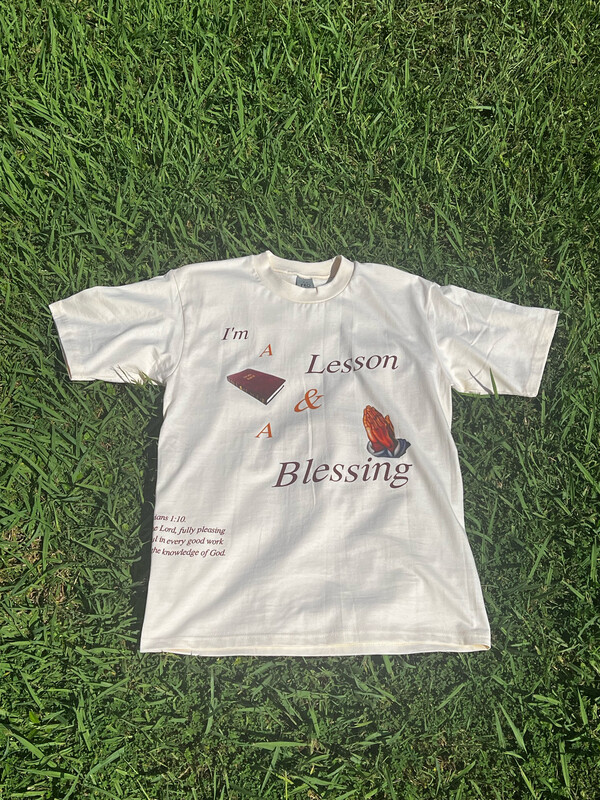 I’m A Lesson &amp; A Blessing