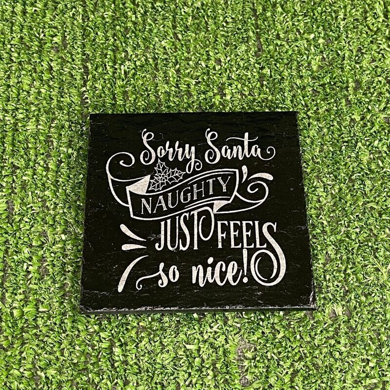 Sorry Santa Slate Coaster Gift