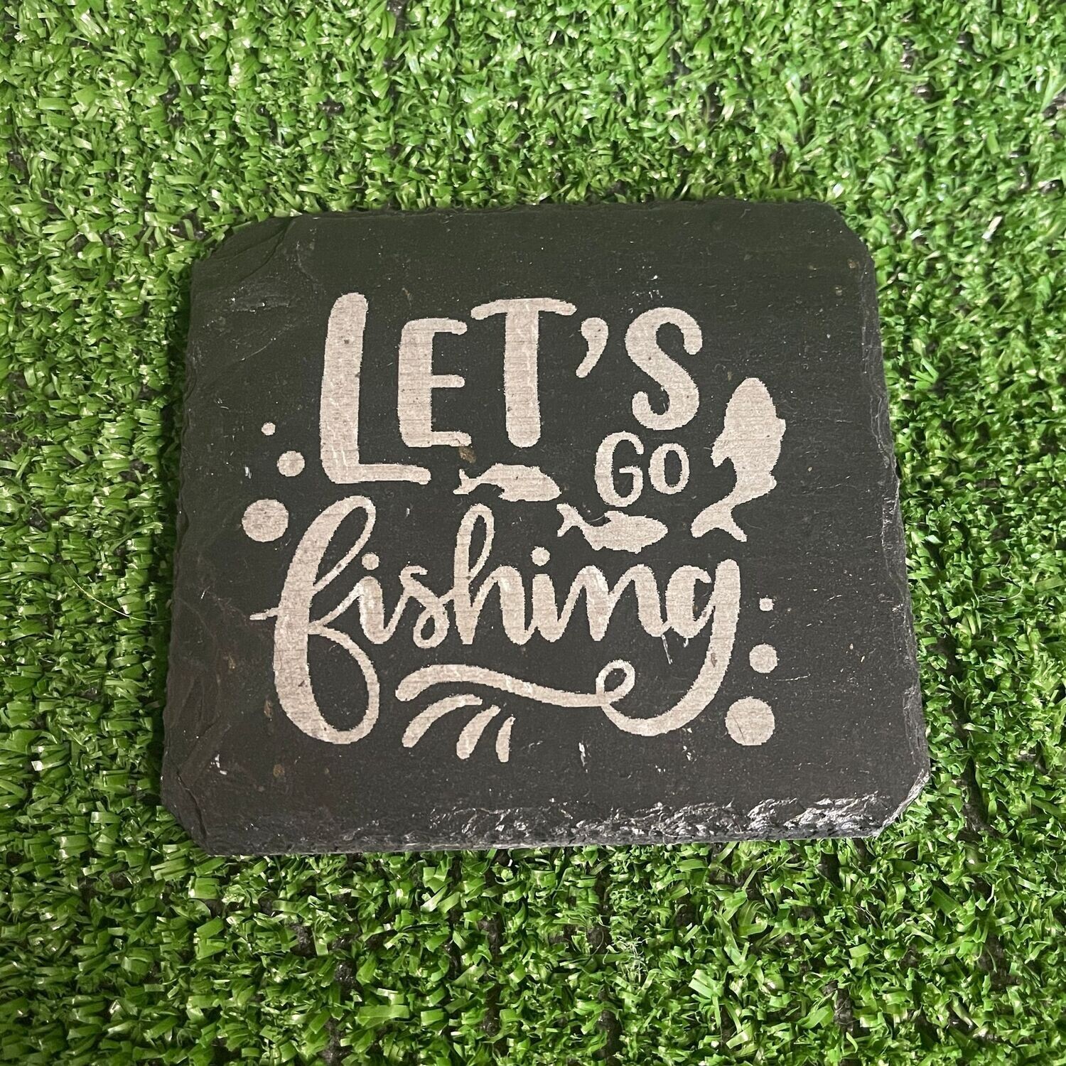 Lets Go Fishing Slate Coaster