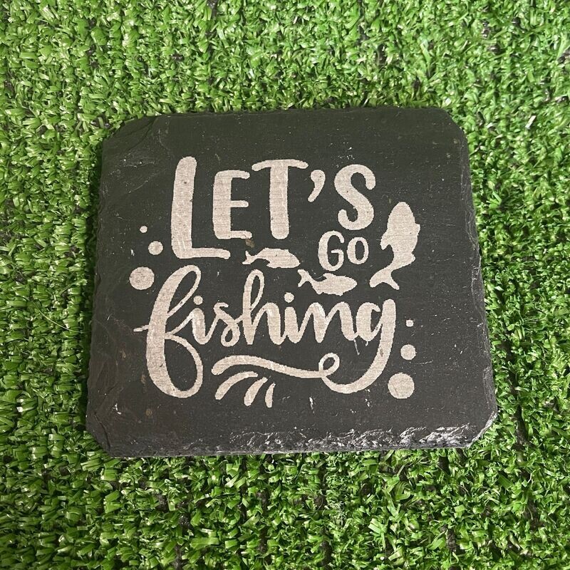 Lets Go Fishing Slate Coaster
