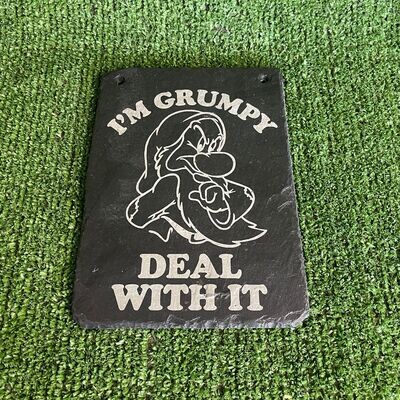 Grumpy - Deal With It Slate Sign Grumpy - Deal With It Slate Sign
