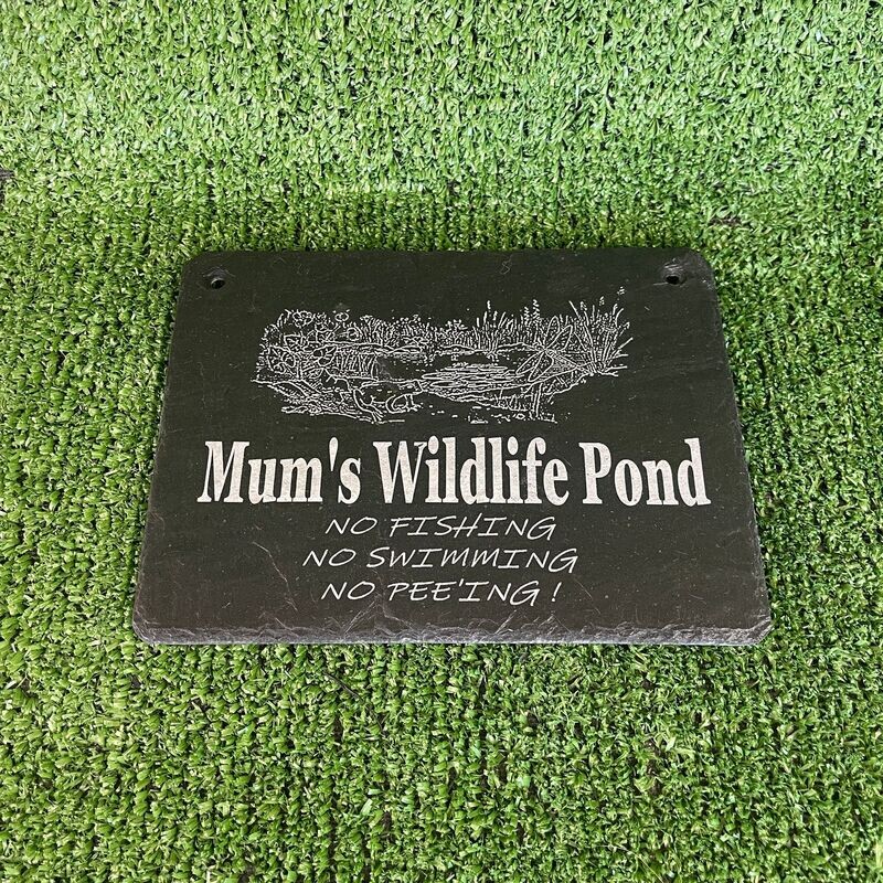 Mums Wildlife Pond Slate Sign
