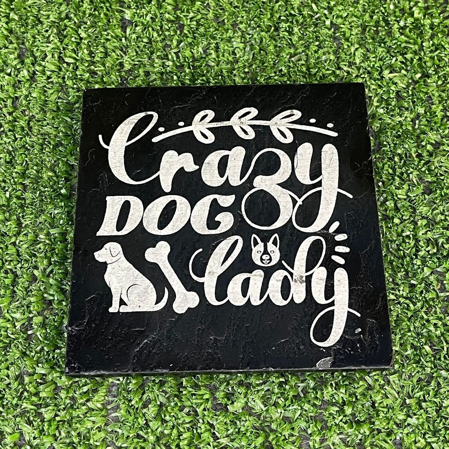 Crazy Dog Lady Slate Coaster