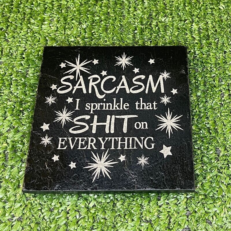 SARCASM Slate Coaster