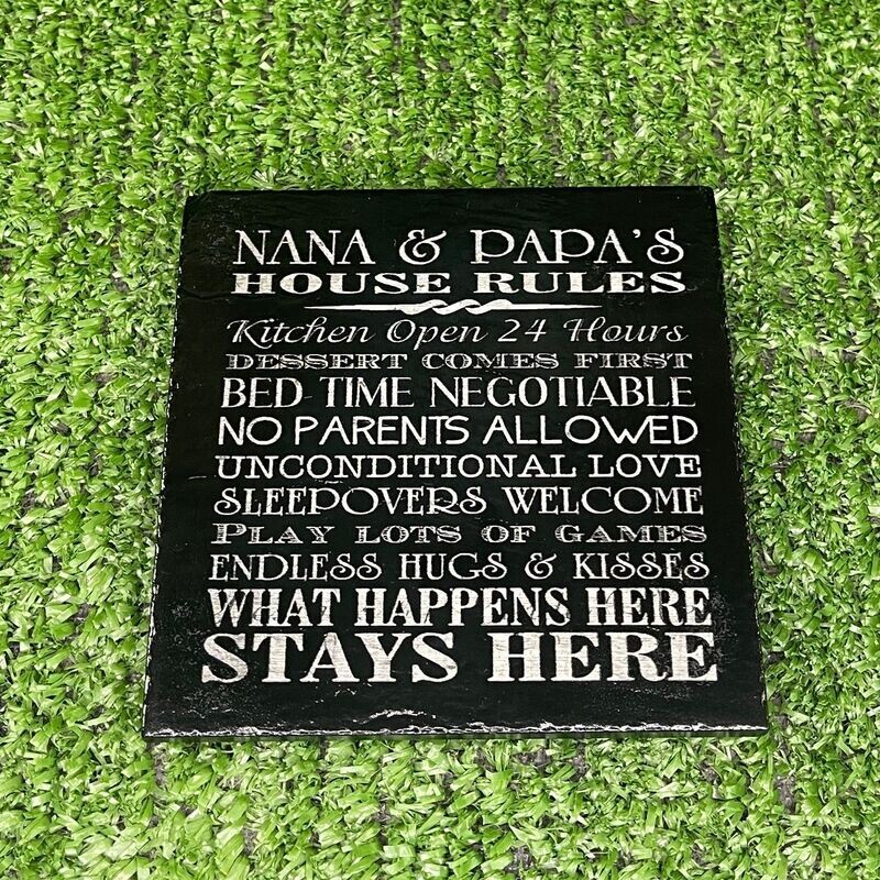 Nana & Papa Rules Slate Coaster