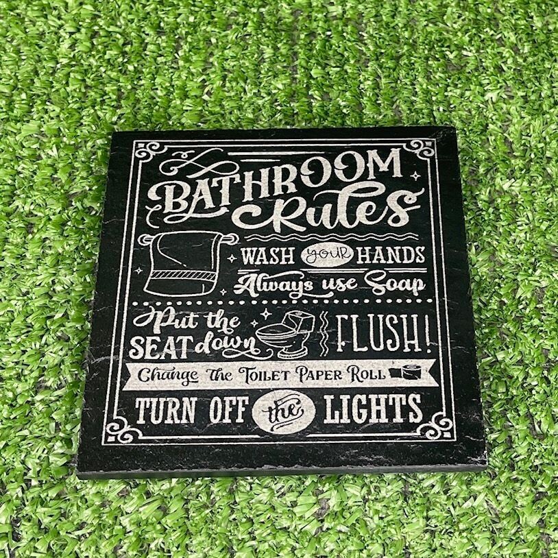 Bathroom Rules Slate Coaster