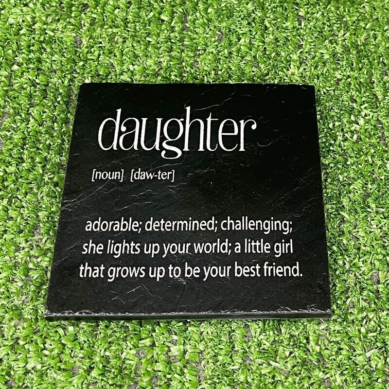 Daughter Slate Coasters