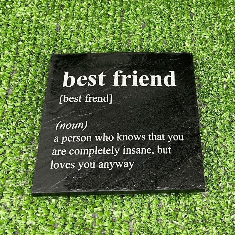 Best Friend Slate Coaster