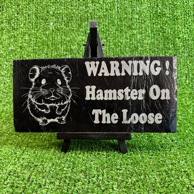 HAMSTER Slate Warning Sign 20x9cm