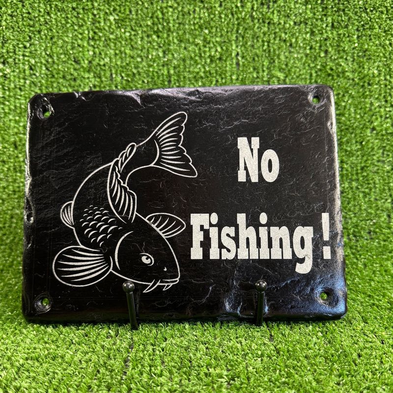 30x20cm No Fishing slate pond sign