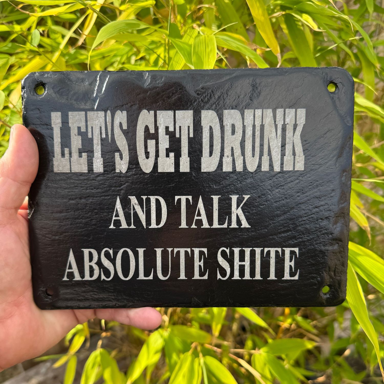 Lets Get Drunk Slate Sign