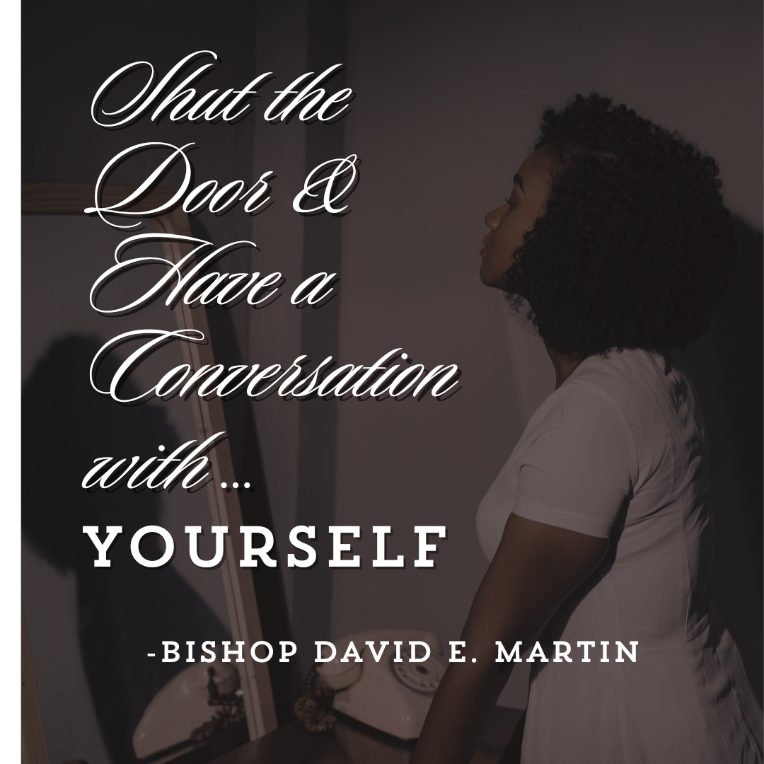 Shut The Door, &amp; Have A Conversation With Yourself (audio)