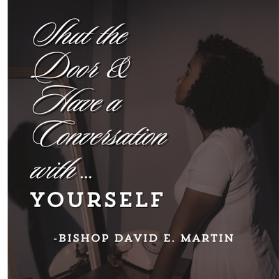 Shut The Door, &amp; Have A Conversation With Yourself (audio)