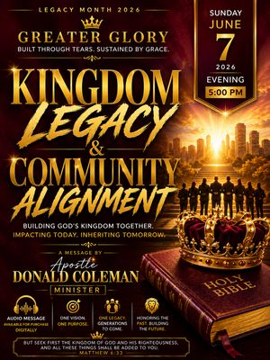KINGDOM LEGACY &amp; COMMUNITY ALIGNMENT 060726PM