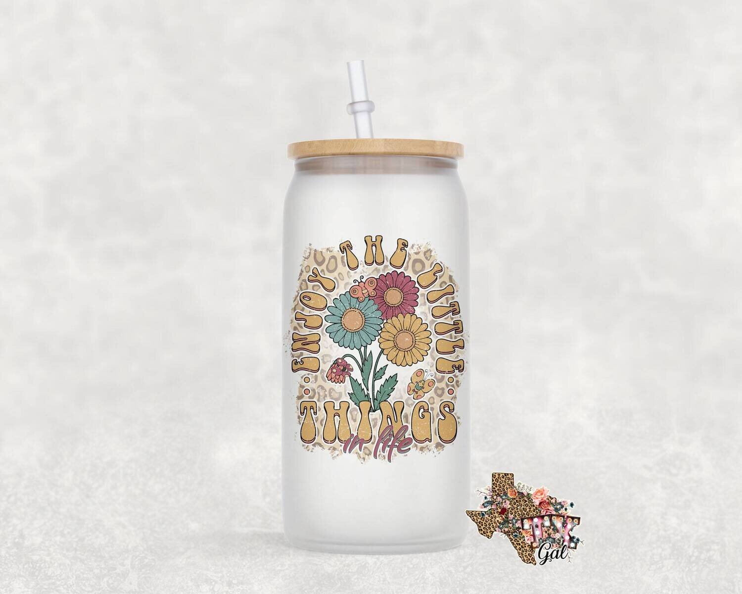 Glass Can Enjoy The Small Things In Life Sublimation Design PNG Instant DIGITAL ONLY