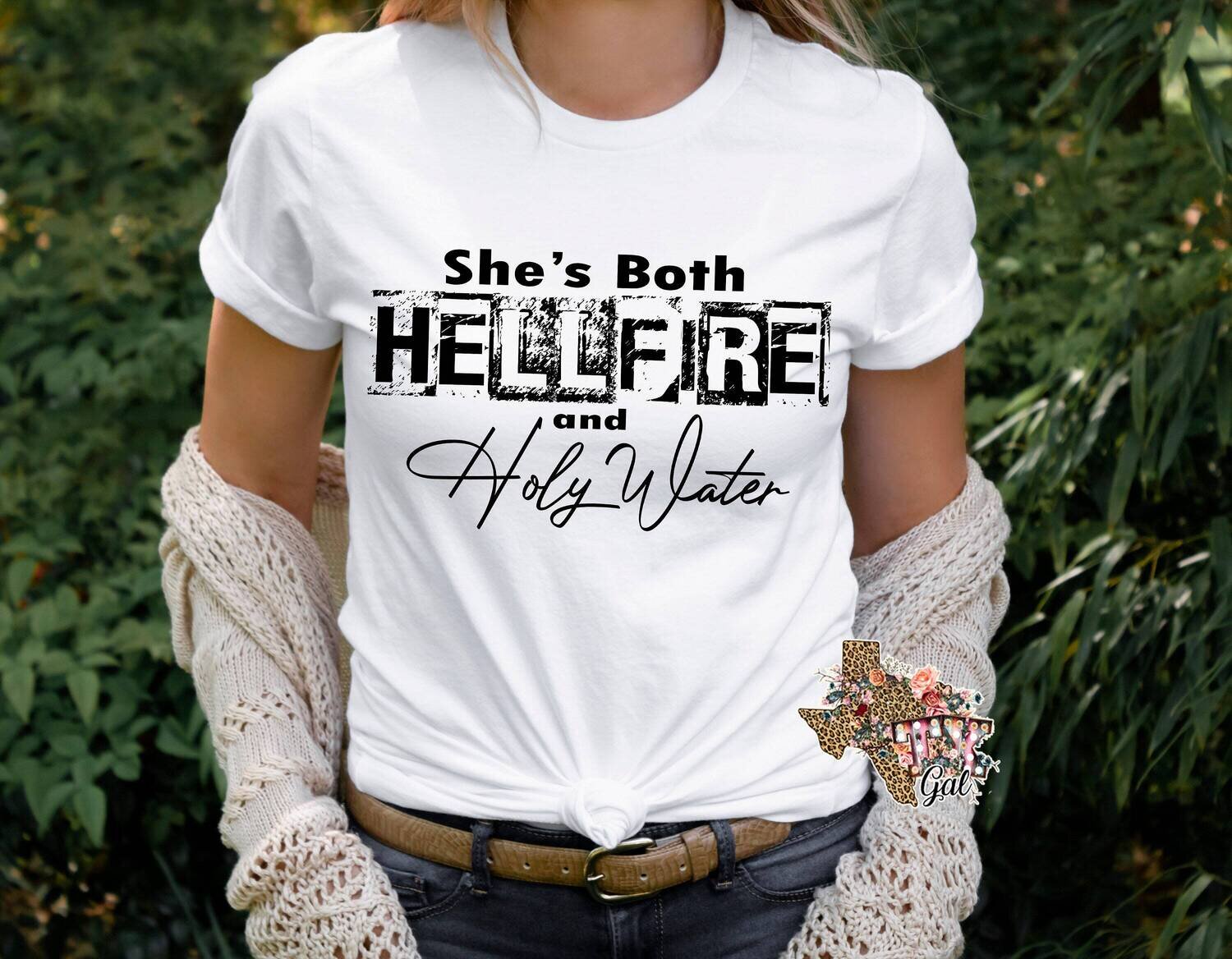 She's Both Hellfire And Holy Water, T-shirt, PNG, sublimation, digital download