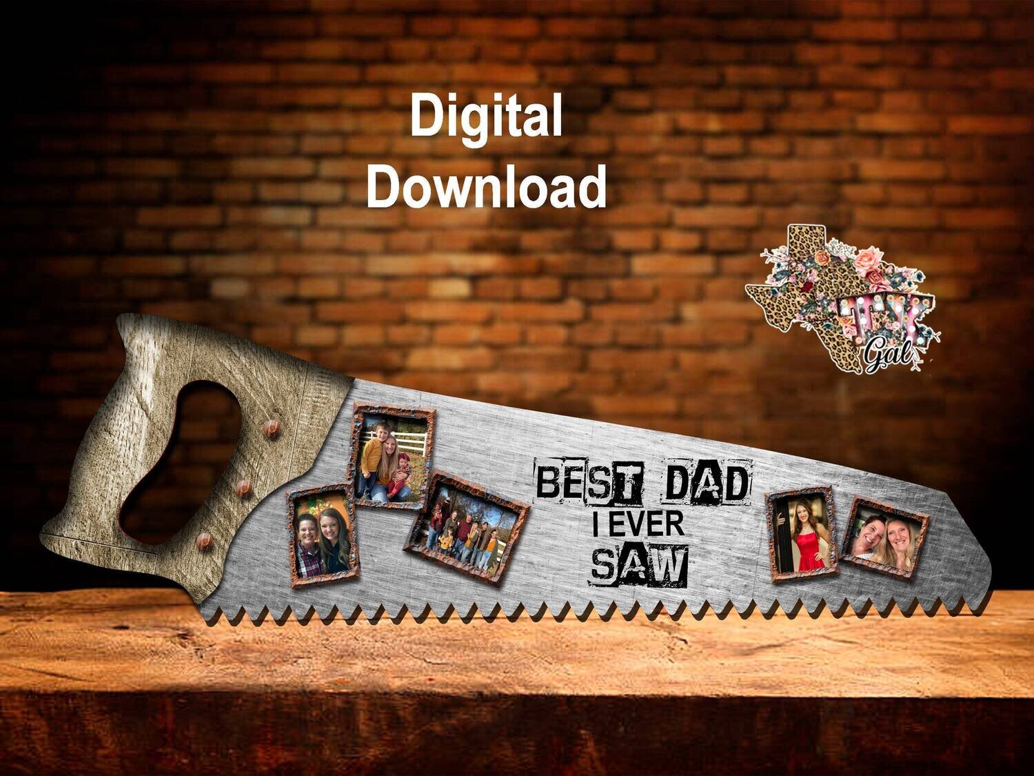 Best Dad I Ever Saw Picture Frames Farm Hand Saw Farmhouse Wall Hanger Sign Sublimation Digital Download PNG