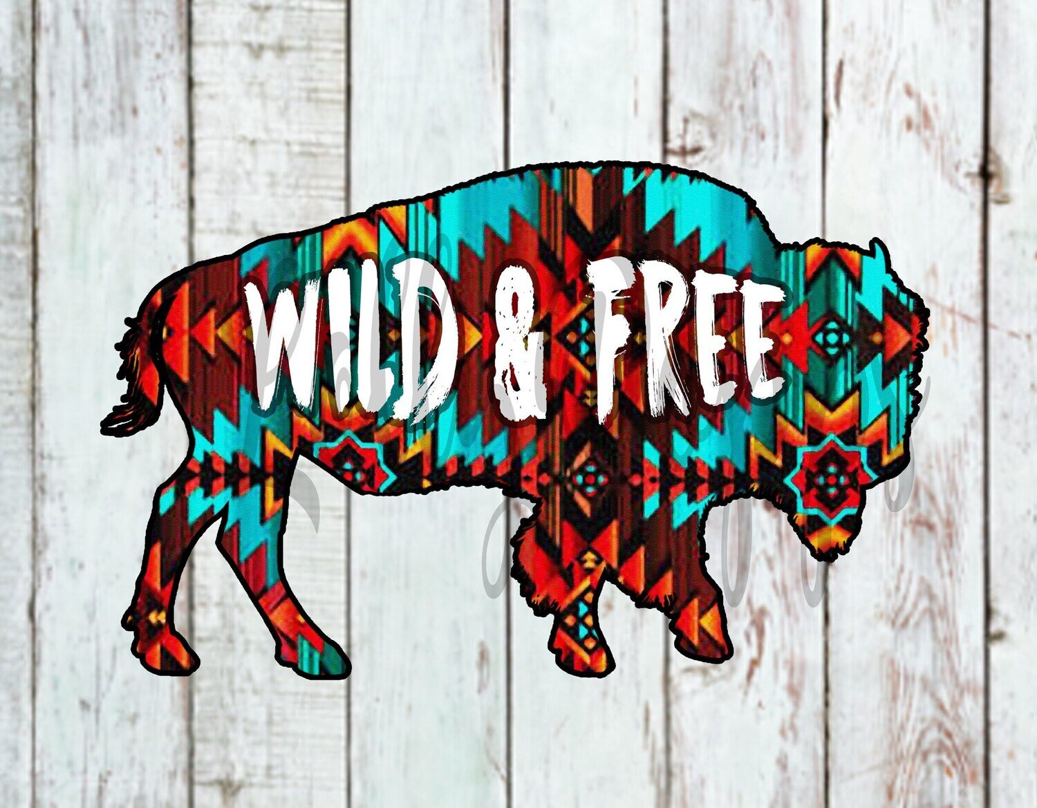 Wild and Free, Buffalo, BOHO, Southwestern, PNG, Sublimation, Digital Download