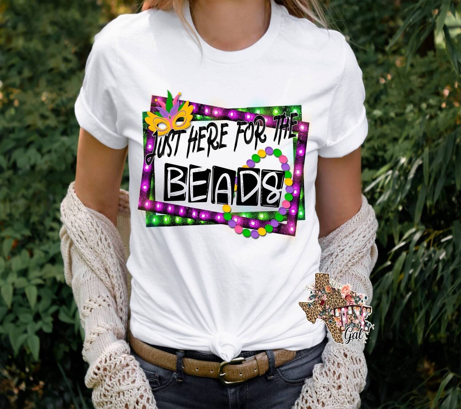 Mardi Gras I'm Just Here For The Beads T-shirt PNG Sublimation Digital Download