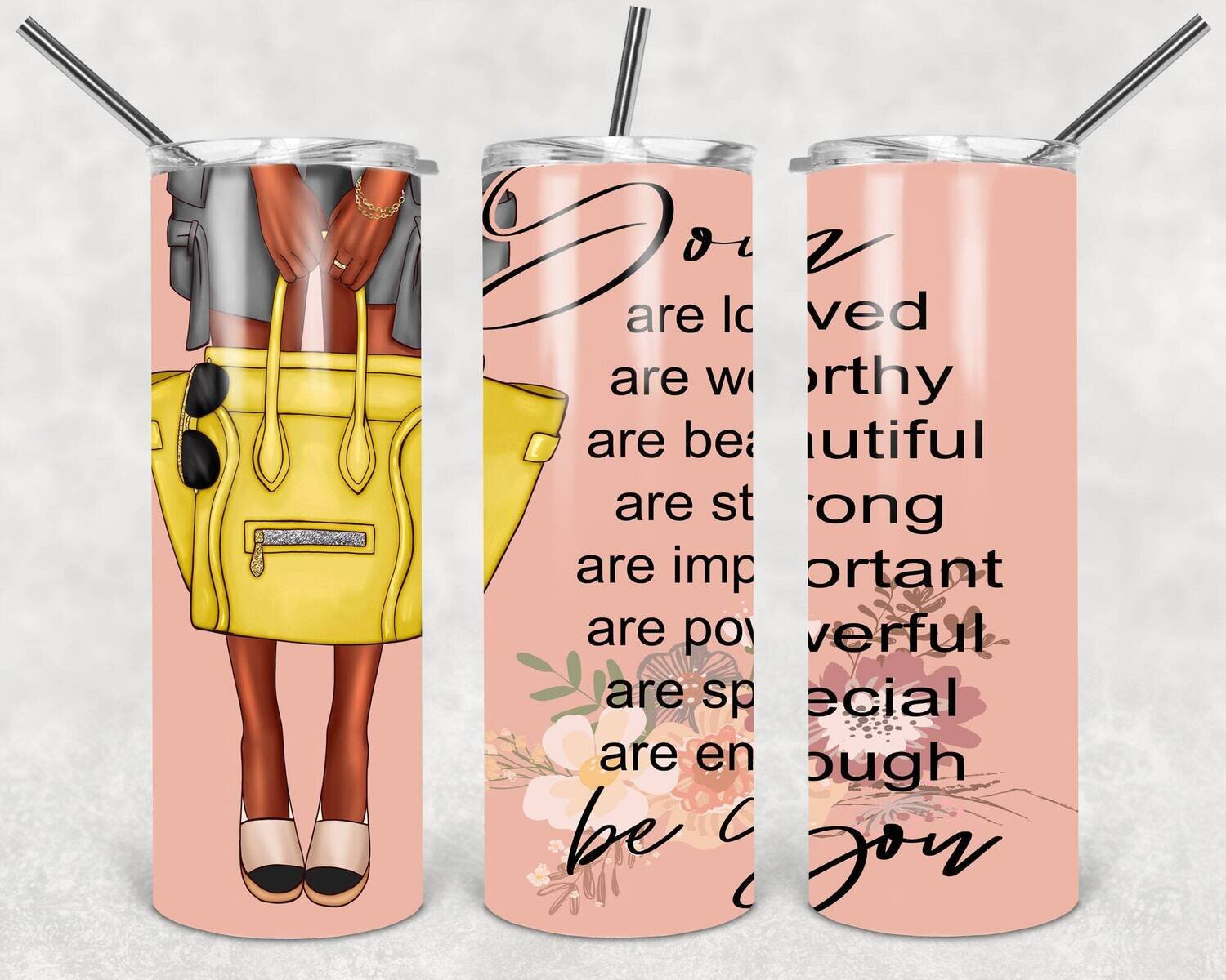 20 oz Skinny Tumbler African American Be You Sublimation Design PNG Instant DIGITAL ONLY