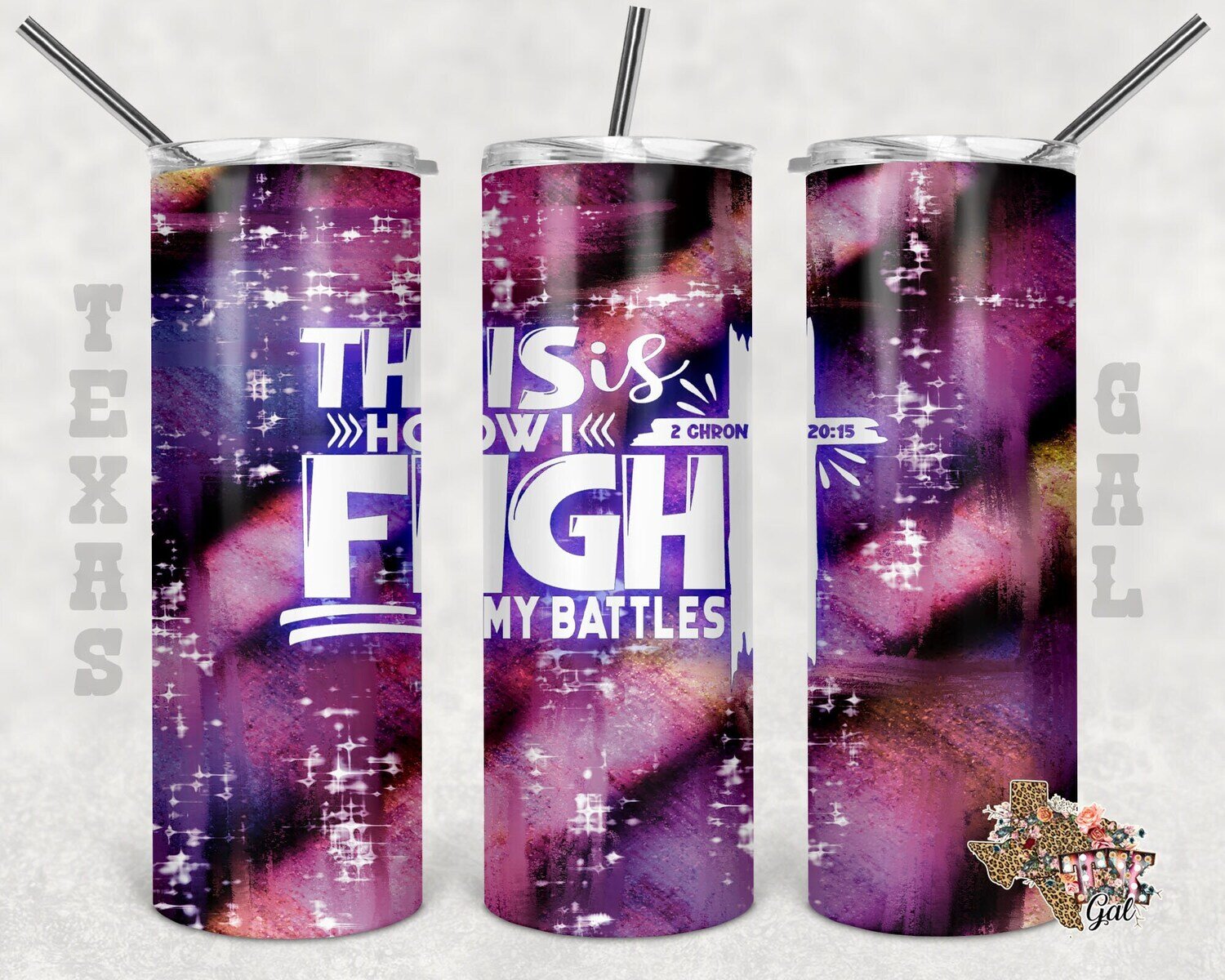 20 oz Skinny Tumbler This Is How I Fight My Battles Sublimation Design PNG Instant DIGITAL ONLY