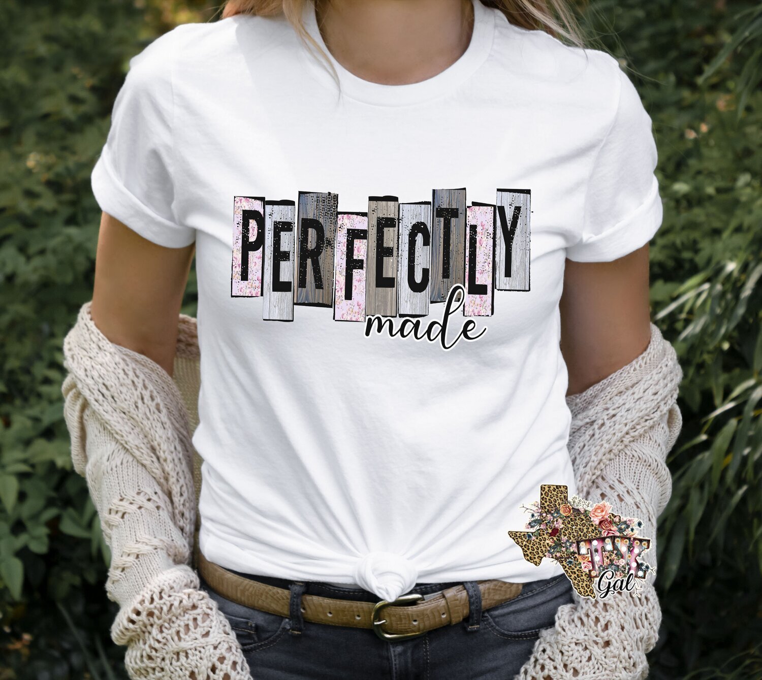 Perfectly Made T-shirt PNG Sublimation Digital Download