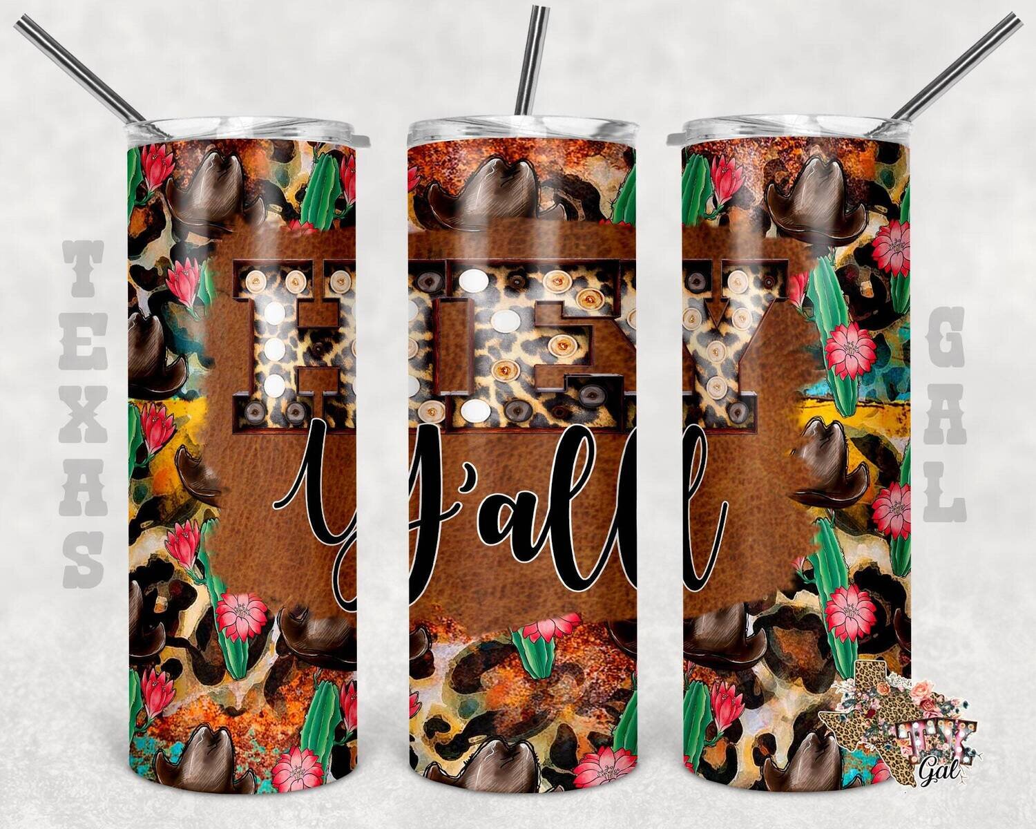 20 oz Skinny Tumbler Hey Y'all Western Leather Sublimation Design PNG Instant DIGITAL ONLY