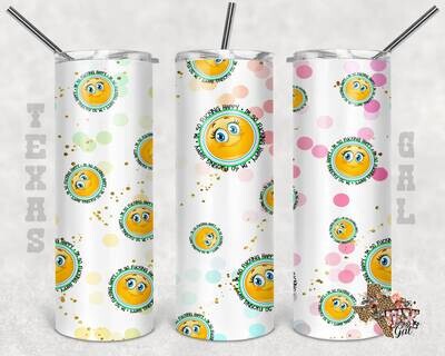 20 oz Skinny Tumbler I'm So Happy Sarcastic Snarky Funny Seamless Sublimation Design PNG Instant DIGITAL ONLY