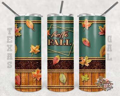 20 oz Skinny Tumbler Hello Fall Autumn Sublimation Design PNG Instant DIGITAL ONLY