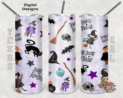 20 oz Skinny Tumbler Double Double Toil Trouble Witches Seamless Digital Download PNG