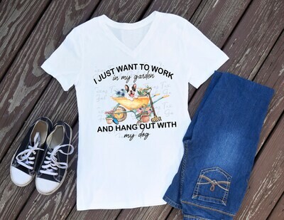 I Just Want To Work In My Garden And Hang Out With My Dog T-shirt PNG sublimation digital download