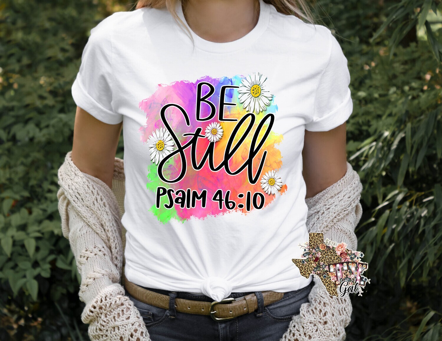 T-shirt Be Still Neon Colors Sublimation Digital Download PNG