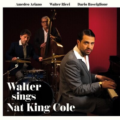 WALTER RICCI - WALTER SINGS NAT KING COLE