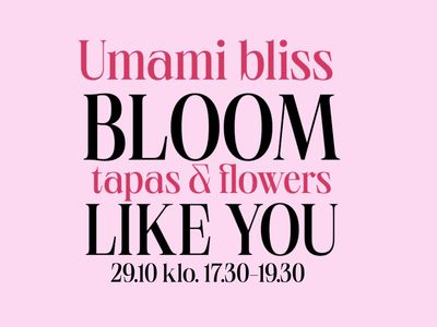 Tapas &amp; Flowers Kranssipaja 29.10 klo.17.30-19.00