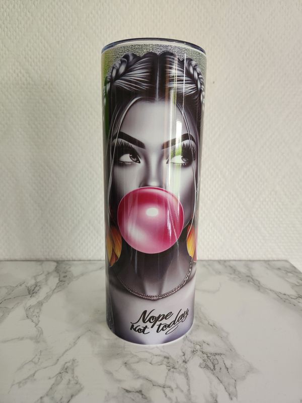Tumbler / gobelet en acier not today