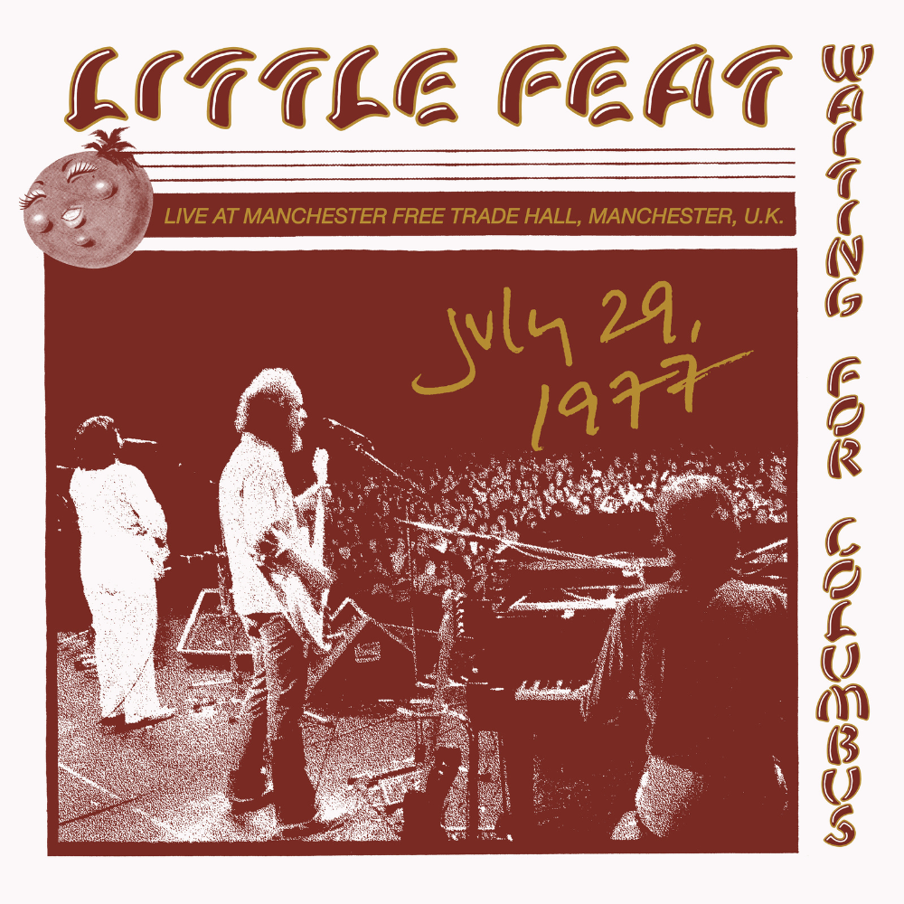 LITTLE FEAT - LIVE AT MANCHESTER FREE TRADE HALL 1977