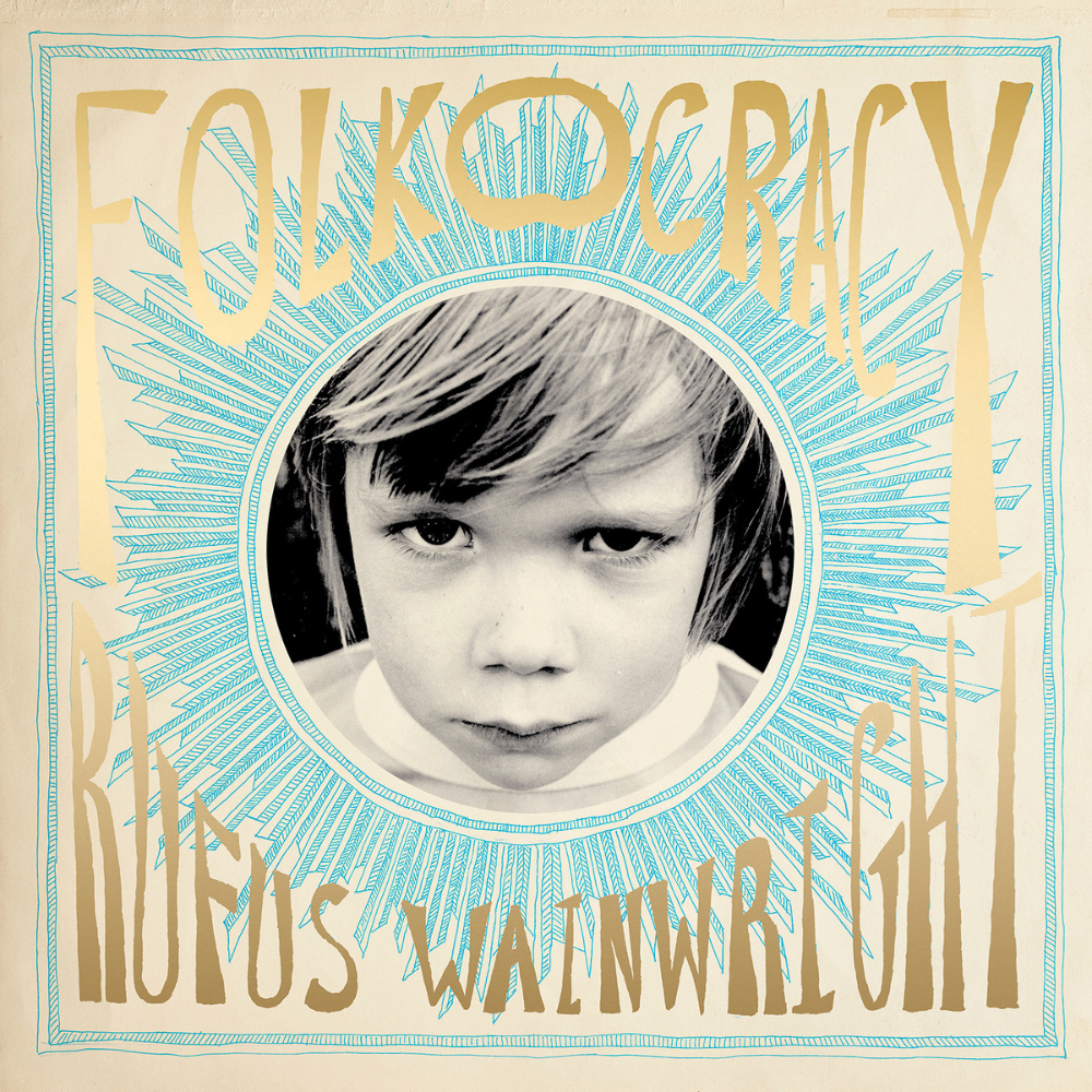 WAINWRIGHT, RUFUS - FOLKOCRACY